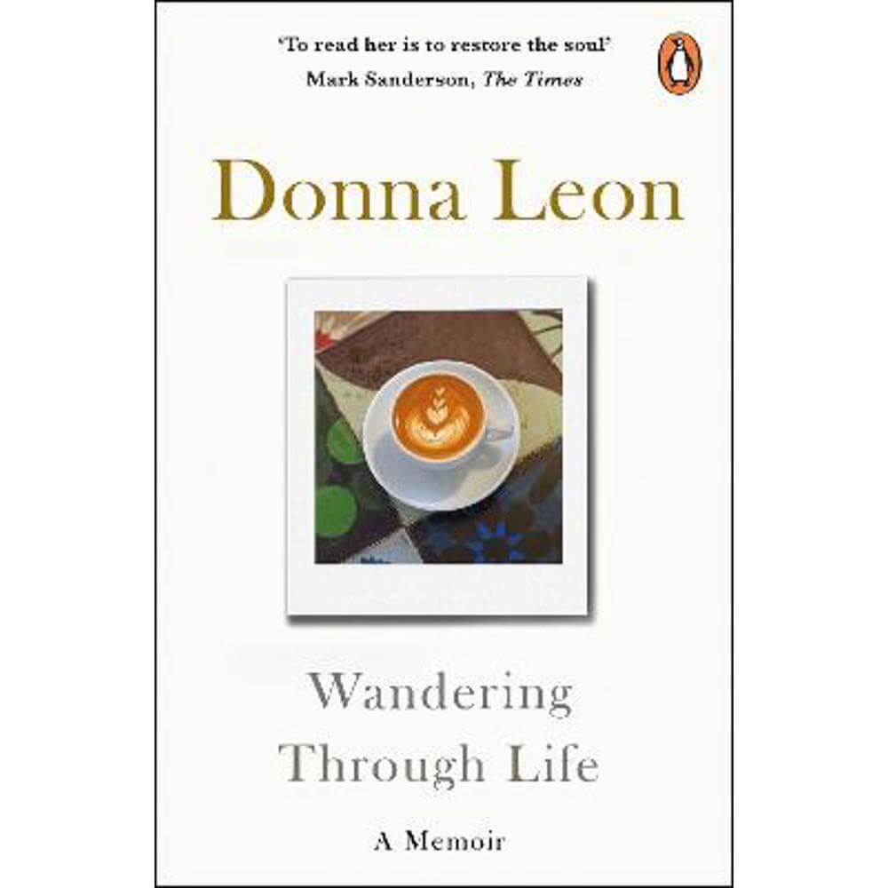 Wandering Through Life: A Memoir (Paperback) - Donna Leon